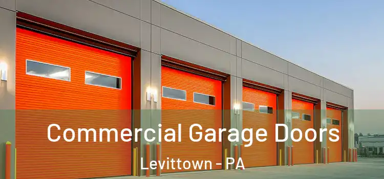  Commercial Garage Doors Levittown - PA