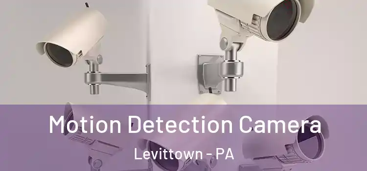  Motion Detection Camera Levittown - PA