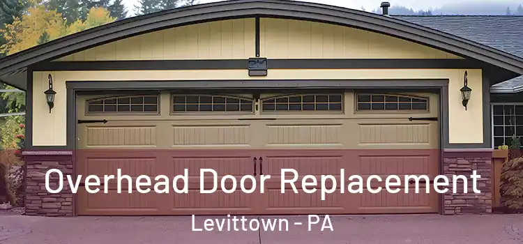  Overhead Door Replacement Levittown - PA